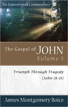 The Gospel of John: Triumph Through Tragedy (John 18-21) V 5