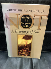 Not the way It's Supposed to Be - A Breviary of Sin (Used Copy)