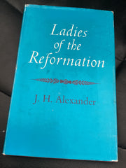 Ladies of the Reformation (Used Copy)