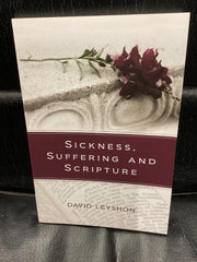 Sickness, Suffering and Scripture (Used Copy)