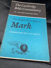 The Gospel According to Mark - The Cambridge Bible Commentary (Used Copy)