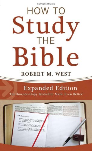 How to Study the Bible - Expanded Edition