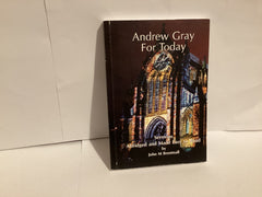 Andrew Grey For Today: Sermons (John Gowan Collection)
