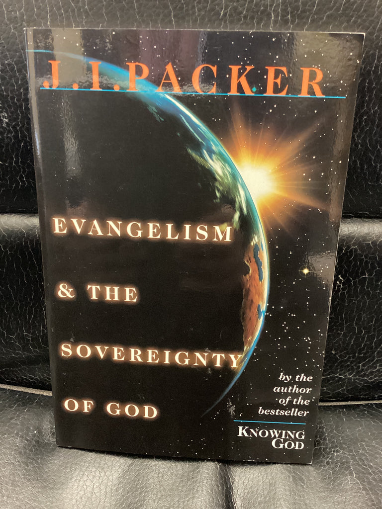 Evangelism and the Sovereignty of God (Used Copy)