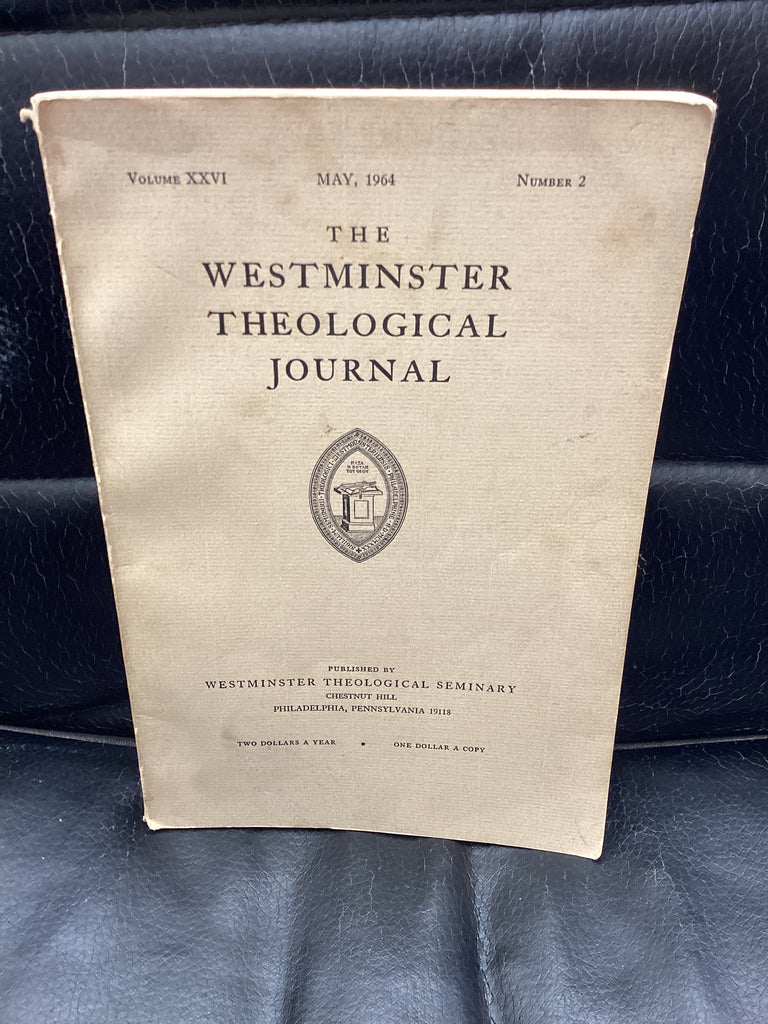 The Westminster Theological Journal Volume XXV1 (Used Copy)