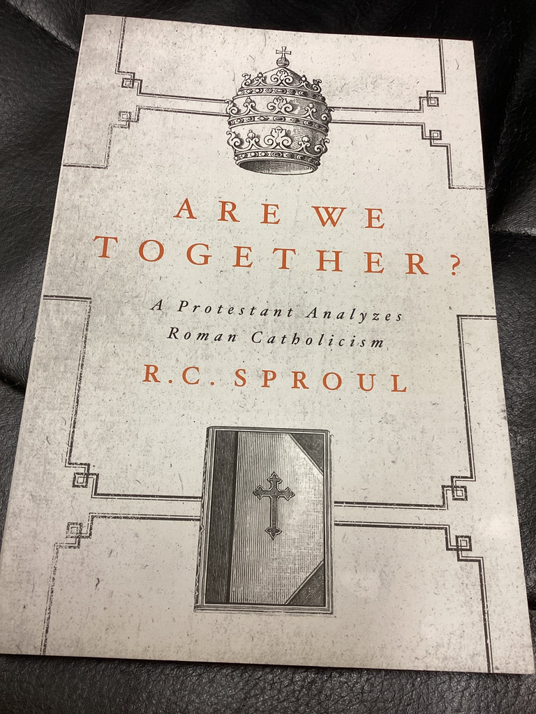 Are We Together?: A Protestant Analyzes Roman Catholicism (Used Copy)