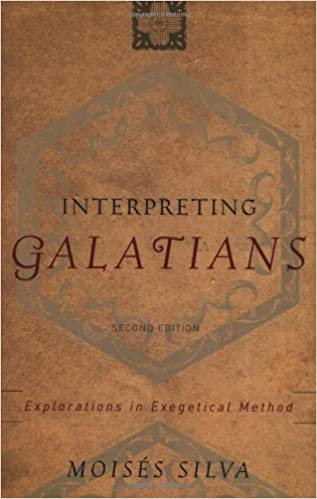 Interpreting Galatians, 2d ed.: Explorations in Exegetical Method