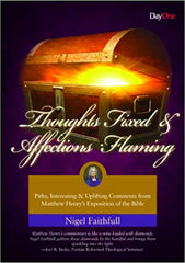 Thoughts Fixed & Affections Flaming