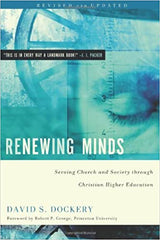 Renewing Minds: Serving Church and Society Through Christian Higher Education