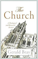 Church: A Theological and Historical Account