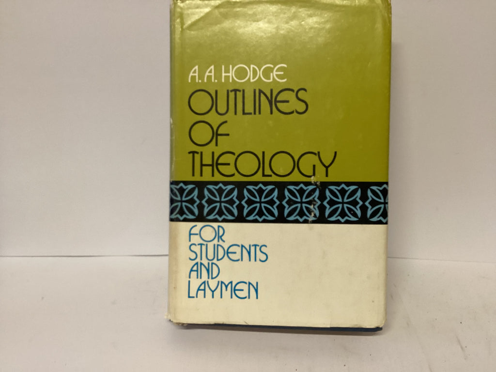 Outlines of Theology (The John Gowan Collection)