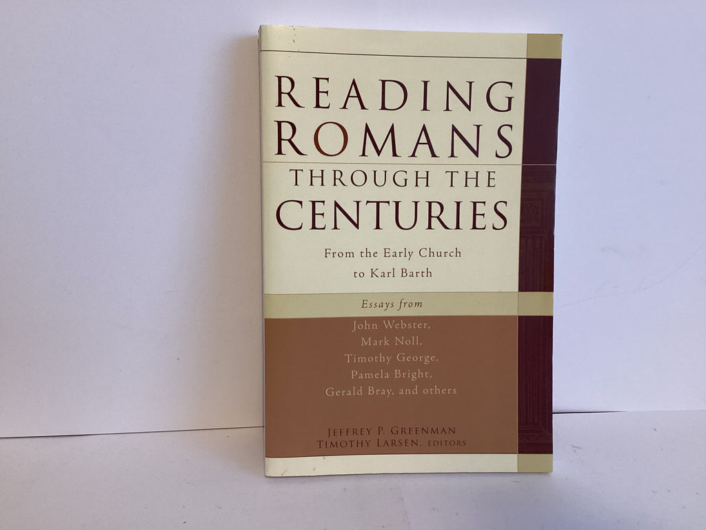 Reading Romans Through the Centuries (John Gowan Collection)