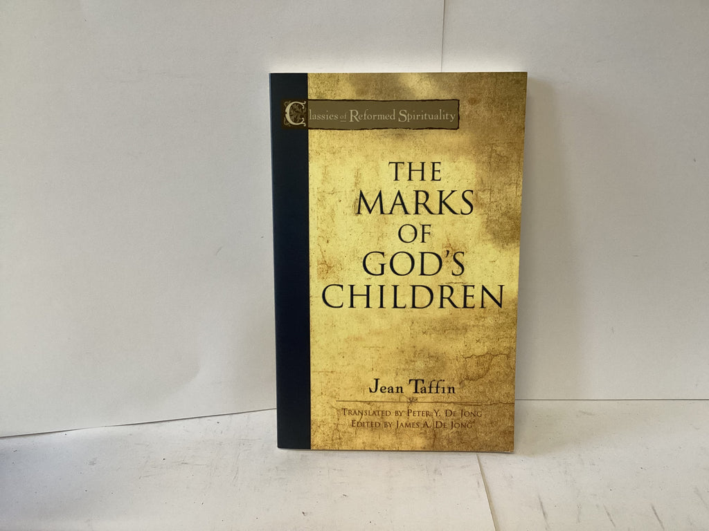 The Marks of God’s Children (John Gowan Collection)
