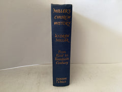 Miller’s Church History (The John Gowan Collection)