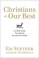 Christians at Our Best Discussion Guide