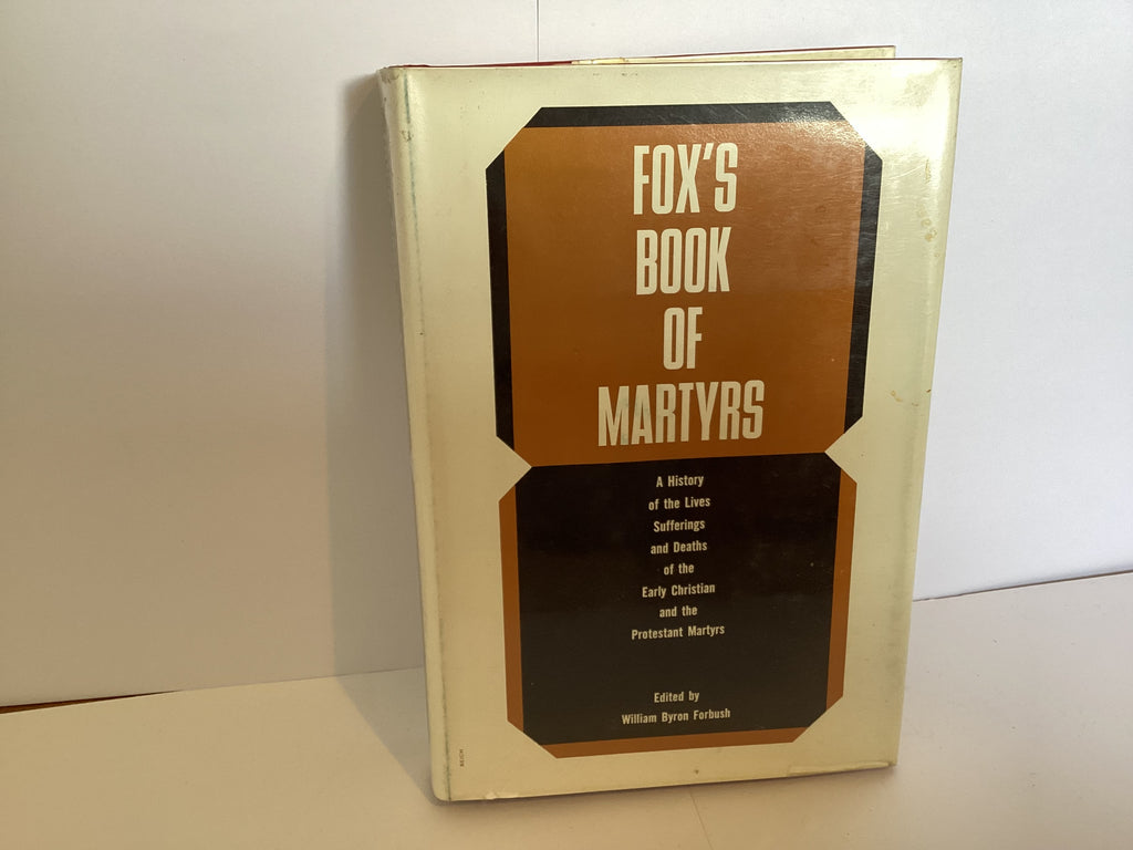Fox’s Book of Martyrs ( John Gowan Collection)