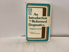 An Introduction to Reformed Dogmatics (The John Gowan Collection)