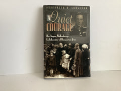 A Quiet Courage (John Gowan Collection)