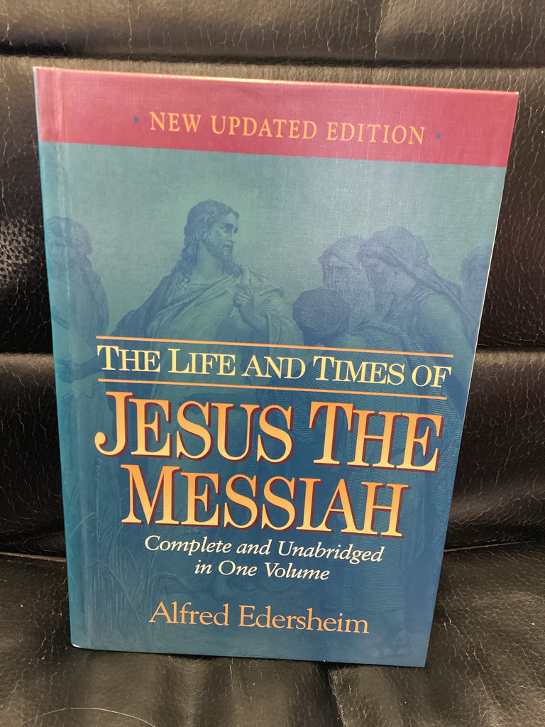 The Life and Times of Jesus the Messiah (Used Copy)