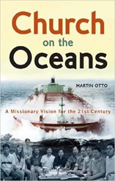 Church on the Oceans: A Missionary Vision for the 21st Century
