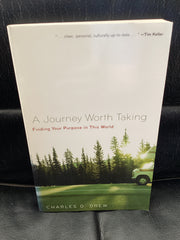 A Journey Worth Taking - Finding Your Purpose in This World (Used Copy)