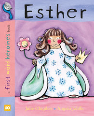 First Word Heroines: Esther