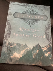 Affirming the Apostles' Creed (Used Copy)