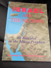 Israel and the Nations - As Revealed in the Minor Prophets (Used Copy)