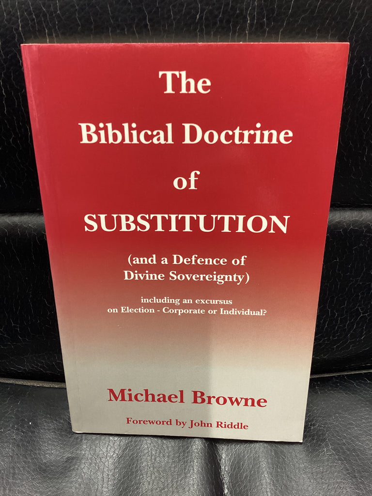 The Biblical Doctrine of Substitution (Used Copy)