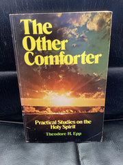 The Other Comforter - Practical Studies on the Holy Spirit (Used Copy)