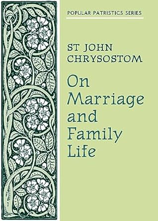 On Marriage and Family Life