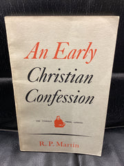 An Early Christian Confession (Used Copy)