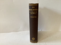 The Four Gospels - A Study of Origins (John Gowan Collection)