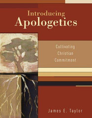 Introducing Apologetics: Cultivating Christian Commitment