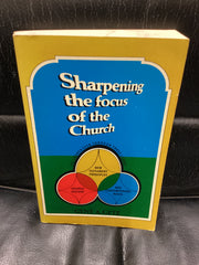 Sharpening the Focus of the Church (Used Copy)