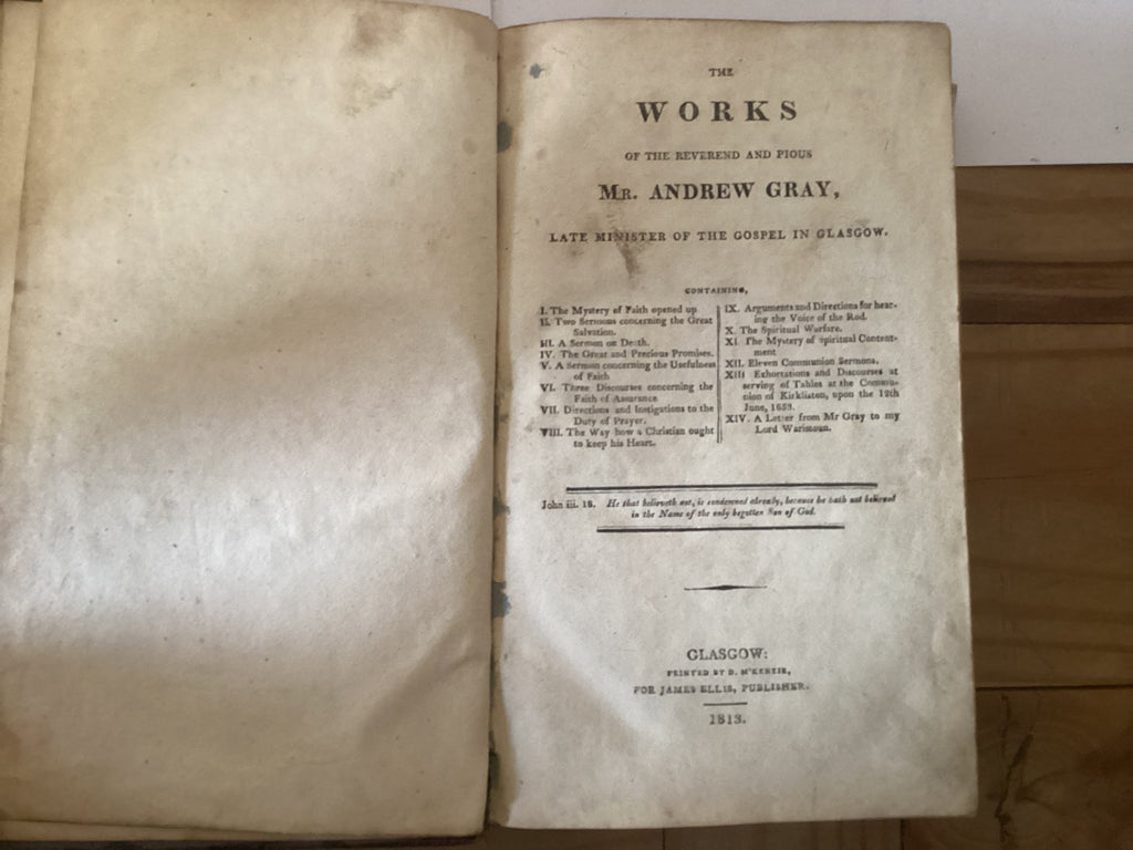 The Works of Rev. Andrew Gray (The John Gowan Collection)