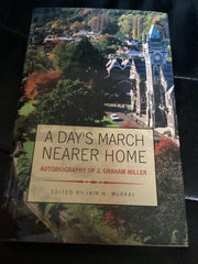 A Day's March Nearer Home (Used Copy)