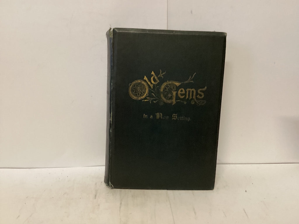 Old Gems in a New Setting (The John Gowan Collection)