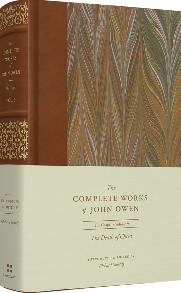 The Complete Works of John Owen: The Gospel, Volume 9 - The Death of Christ