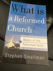 What Is a Reformed Church? (Used Copy)