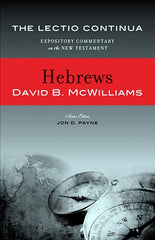 Lectio Continua Commentary: Hebrews (Lectio Continua Expository Commentary on the New Testament)