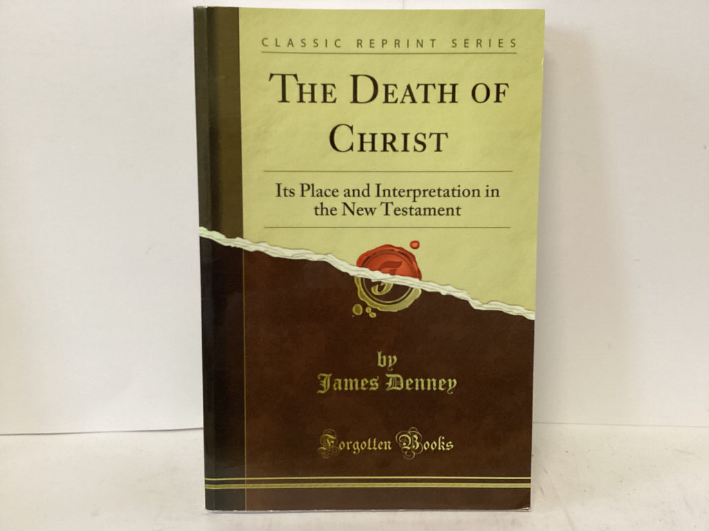 The Death of Christ (The John Gowan Collection)