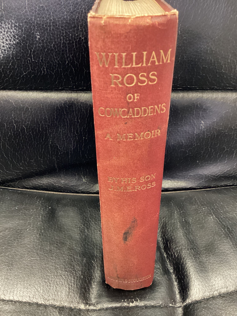 William Ross Of Cowcaddens: A Memoir (Used Copy)