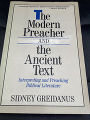 The Modern Preacher and the Ancient Text (Used Copy)