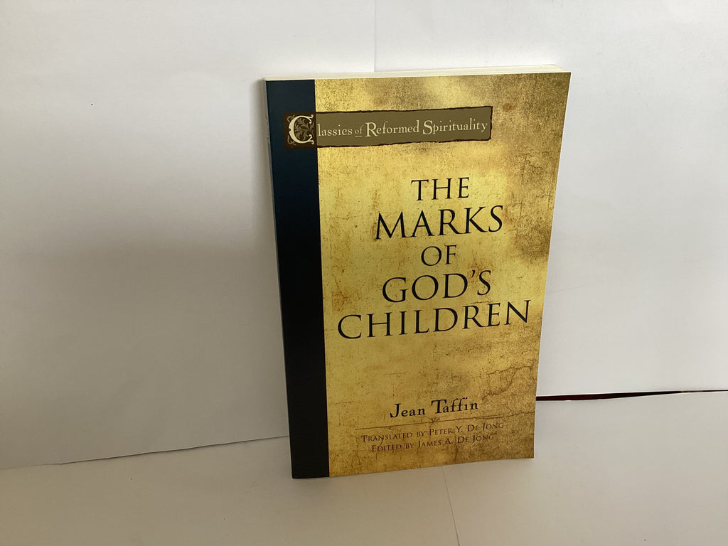 The Marks of God’s Children (John Gowan Collection)