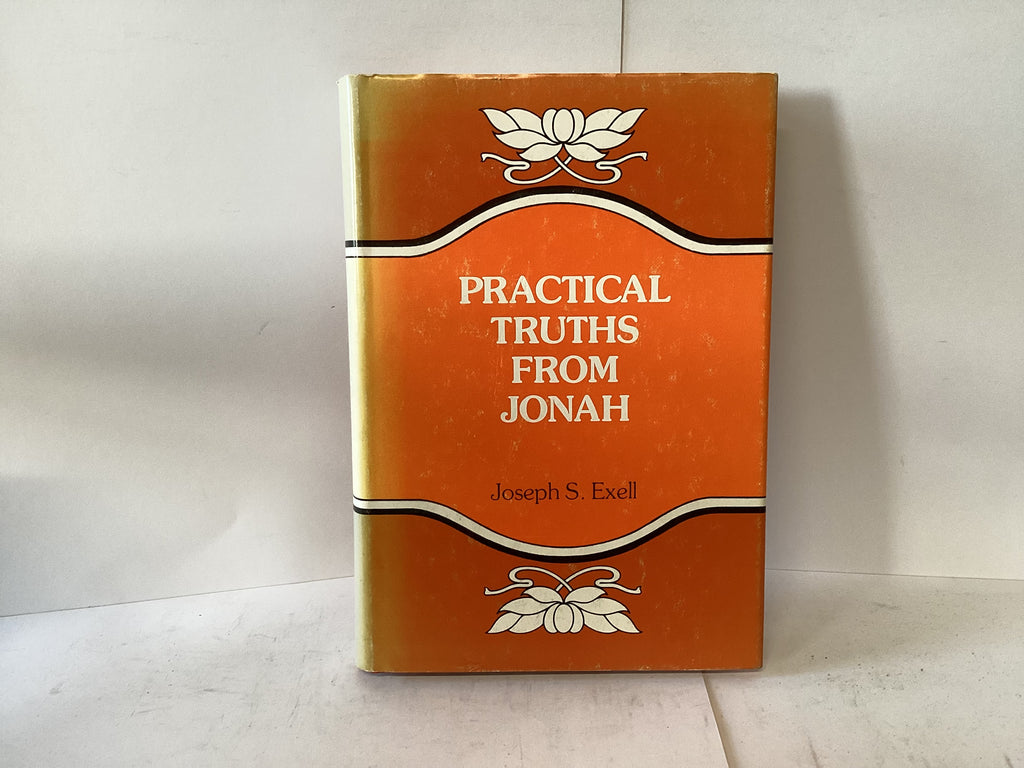 Practical truths from Jonah (The John Gowan Collection)