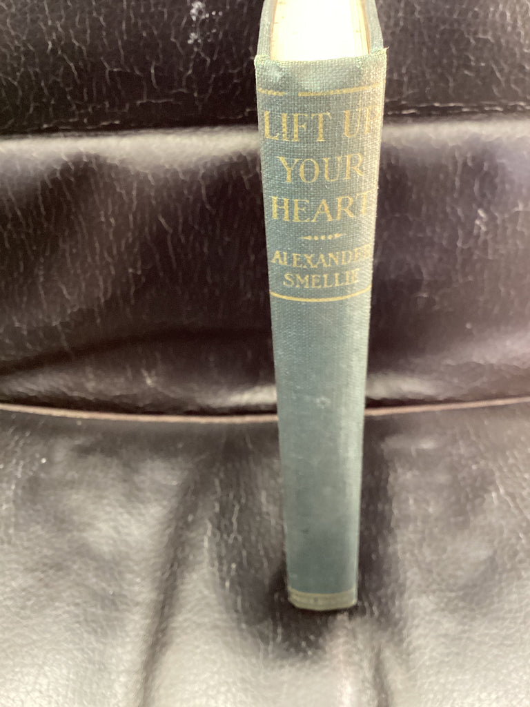 Lift Up Your Heart: Four Addresses on Sanctification (Used Copy)