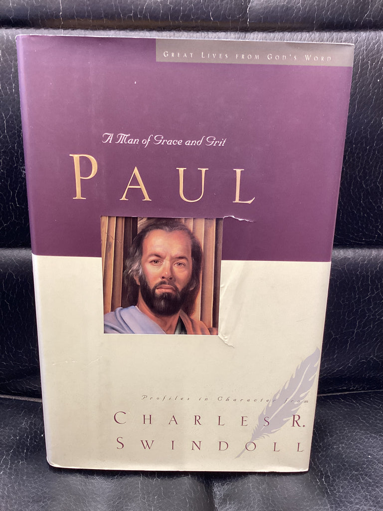 Paul: A Man of Grace and Grit (Used Copy)
