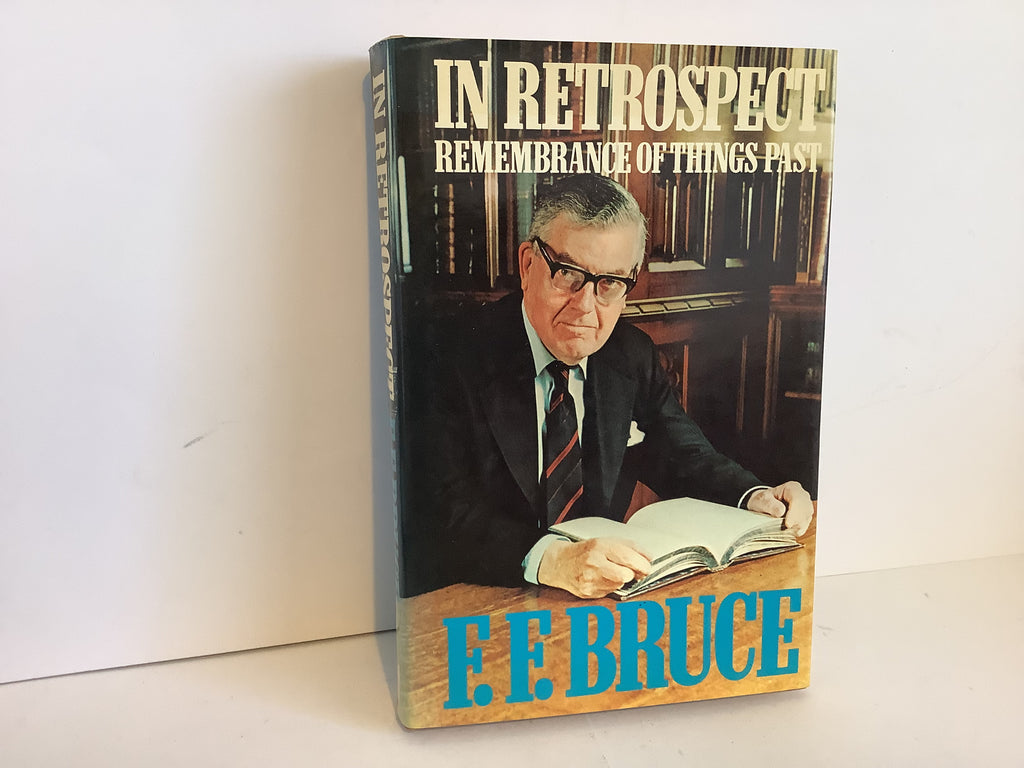 In Retrospect Remembrance of Things Past (John Gowan Collection)