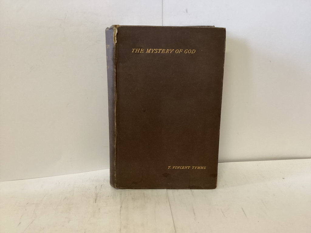 The Mystery of God (The John Gowan Collection)